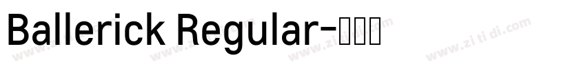 Ballerick Regular字体转换
